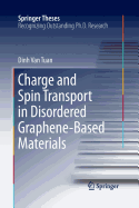 Charge and Spin Transport in Disordered Graphene-Based Materials