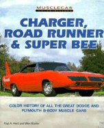Charger, Road Runner and Super Bee - Herd, Paul, and Mueller, Mike