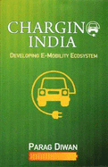 Charging India: Developing E-Mobility Ecosystem