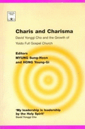 Charis and Charisma: David Yonggi Cho and the Growth of Yoido Full Gospel Church