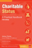 Charitable Status: A Practical Handbook - Phillips, Andrew, and Blake, Julian, and Bates