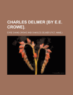 Charles Delmer by E.E. Crowe