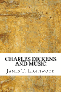 Charles Dickens and Music