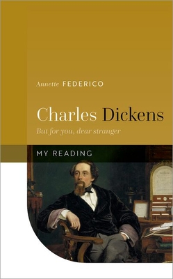 Charles Dickens: But for you, dear stranger - Federico, Annette