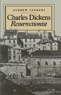 Charles Dickens: Resurrectionist