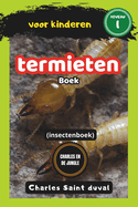 Charles en de Jungle: Termieten boek voor kinderen (insectenboek)