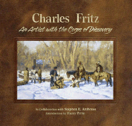 Charles Fritz: An Artist W/ The Corp - Fritz, Charles (Text by), and Ambrose, Stephen E, and Frazier, Bob (Foreword by)
