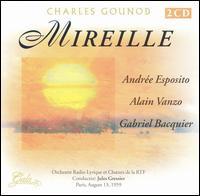 Charles Gounod: Mireille - Alain Vanzo (vocals); Andre Esposito (vocals); Beverly Sills (vocals); Christiane Harbell (vocals);...