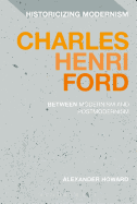 Charles Henri Ford: Between Modernism and Postmodernism