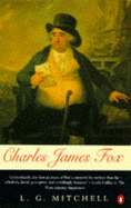 Charles James Fox - Mitchell, L. G.