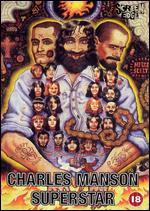 Charles Manson: Superstar