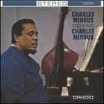 Charles Mingus Presents Charles Mingus