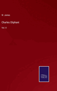 Charles Oliphant: Vol. II