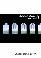 Charles O'Malley Volume 1