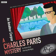 Charles Paris An Amateur Corpse (BBC Radio Crimes)