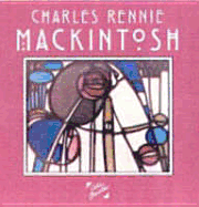 Charles Rennie Mackintosh: Gift Book