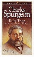 Charles Spurgeon: Boy Preacher to Christian Theologian - Triggs, Kathy