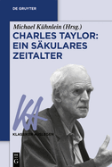 Charles Taylor: Ein Sakulares Zeitalter