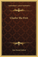 Charles the First