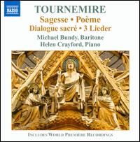 Charles Tournemire: Sagess; Pome; Dialogue sacr; 3 Lieder - Claire Seaton (soprano); Helen Crayford (piano); Michael Bundy (baritone)