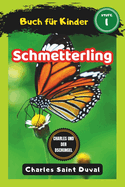 Charles und der Dschungel: Schmetterling buch fr Kinder (insektenbuch)