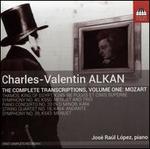 Charles-Valentin Alkan: The Complete Transcriptions, Vol. 1 - Mozart