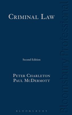 Charleton and McDermott's Criminal Law and Evidence - Charleton, Peter, and McDermott, Paul A, and Herlihy, Ciara