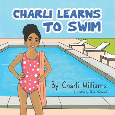 Charli Learns to Swim - Williams, Charli