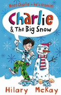 Charlie: #3 Charlie and the Big Snow