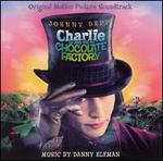 Charlie and the Chocolate Factory [Original Motion Picture Soundtrack]