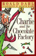 Charlie and the Chocolate Factory - Dahl, Roald