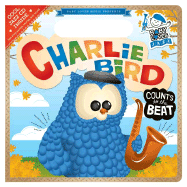 Charlie Bird Counts to the Beat