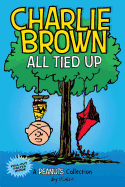 Charlie Brown: All Tied Up: A Peanuts Collection Volume 13