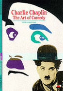 Charlie Chaplin: The Art of Comedy (