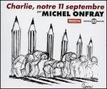 Charlie, Notre 11 Septembre