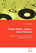 Charlie Parker, Culture, and Influences