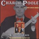 Charlie Poole & the North Carolina Ramblers, Vol. 2: Old Time Songs Recorded from 1926