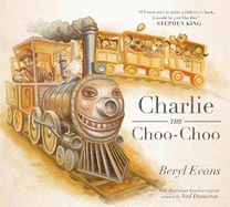 Charlie the Choo-Choo: From the world of The Dark Tower
