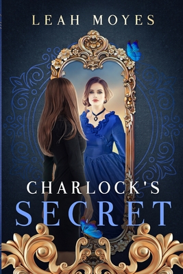 Charlock's Secret - Moyes, Leah