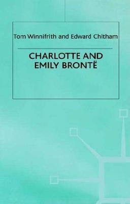 Charlotte and Emily Bronte - Winnifrith, T J