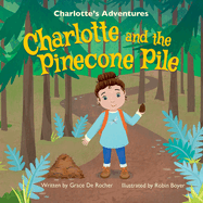 Charlotte and the Pinecone Pile