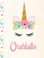 Charlotte: Personalized Unicorn Sketchbook For Girls With Pink Name - 8.5x11 110 Pages. Doodle, Sketch, Create!