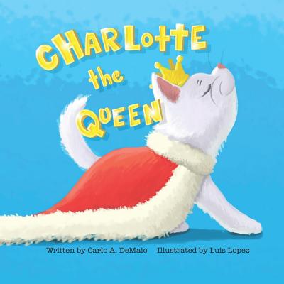 Charlotte the Queen - Demaio, Carlo a