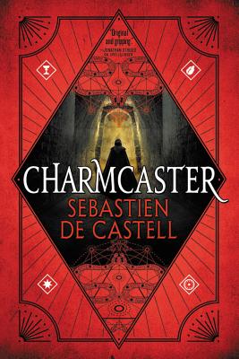 Charmcaster - De Castell, Sebastien