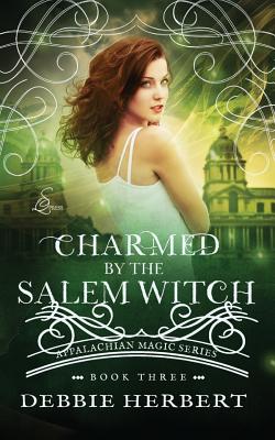 Charmed by the Salem Witch - Herbert, Debbie