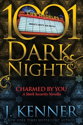 Charmed By You: A Stark Security Novella - Kenner, J