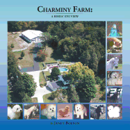 Charminy Farm: A Birds' Eye View