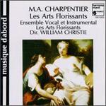 Charpentier: Les Arts Florissants, H.487 - Agns Mellon (soprano); Catherine Dussaut (vocals); Dominique Visse (vocals); Gregory Reinhart (vocals);...