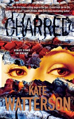 Charred - Watterson, Kate