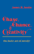 Chase Chance and Creativity: The Lucky Art of Novelty